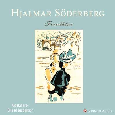 Förvillelser - Hjalmar Söderberg.