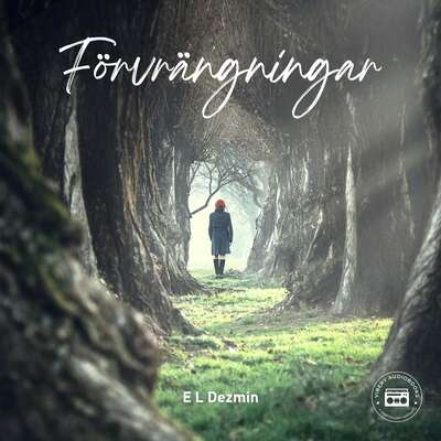 Förvrängningar - E L Dezmin.