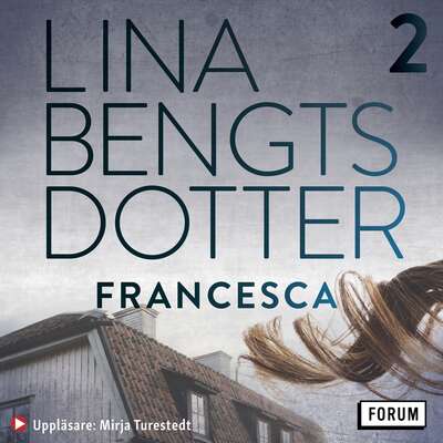 Francesca - Lina Bengtsdotter.