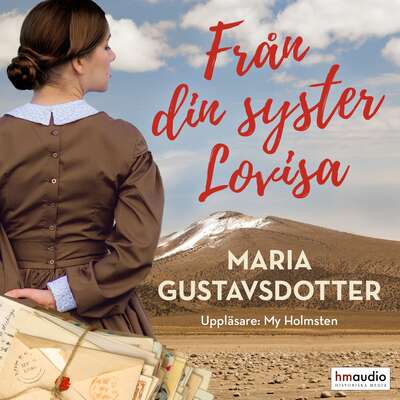 Från din syster Lovisa - Maria Gustavsdotter.