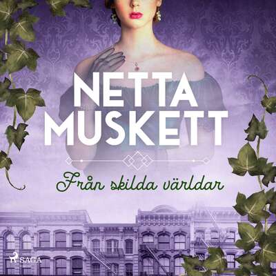 Från skilda världar - Netta Muskett.