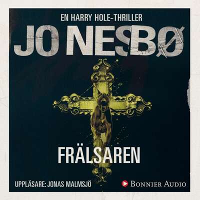 Frälsaren - Jo Nesbø.