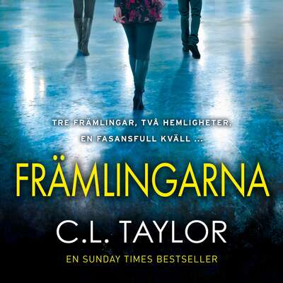 Främlingarna - C.L. Taylor.