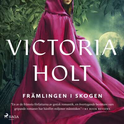 Främlingen i skogen - Victoria Holt.