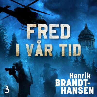 Fred i vår tid - Henrik Brandt-Hansen.