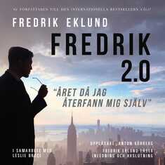 Fredrik 2.0 - "året då jag återfann mig själv"