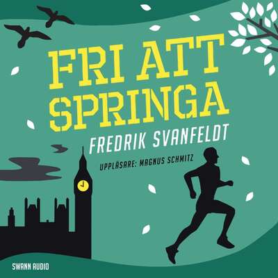 Fri att springa - Fredrik Svanfeldt.