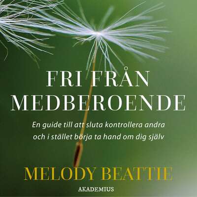 Fri från medberoende - Melody Beattie.