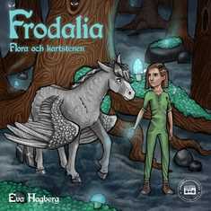 Frodalia: Flora och Kartstenen