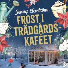 Frost i trädgårdskaféet