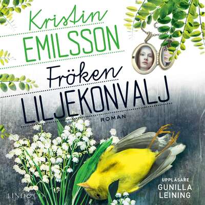 Fröken Liljekonvalj - Kristin Emilsson.