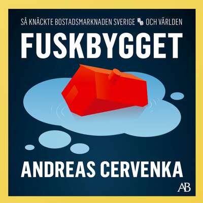 Fuskbygget - Andreas Cervenka.