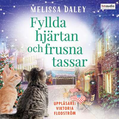 Fyllda hjärtan och frusna tassar - Melissa Daley.