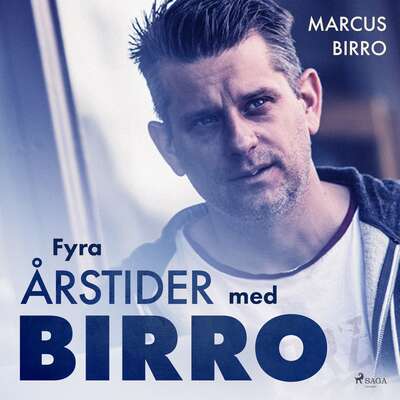 Fyra årstider med Birro - Marcus Birro.