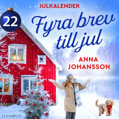 Fyra brev till jul: Lucka 22 - Anna Johansson.