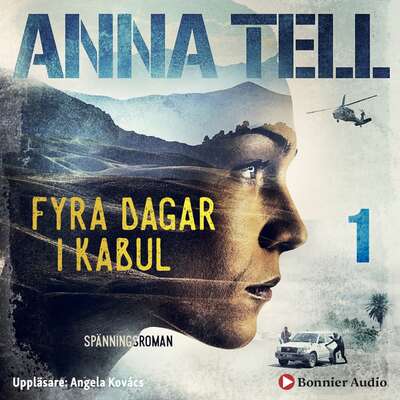 Fyra dagar i Kabul - Anna Tell.