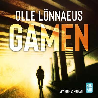 Gamen - Olle Lönnaeus.