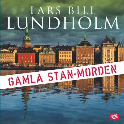 Gamla Stan-morden - Lars Bill Lundholm.