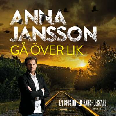 Gå över lik - Anna Jansson.