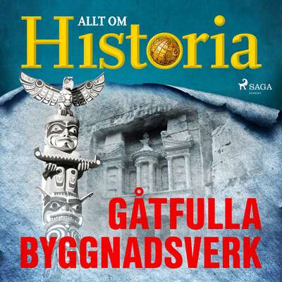 Gåtfulla byggnadsverk - Allt Om Historia.