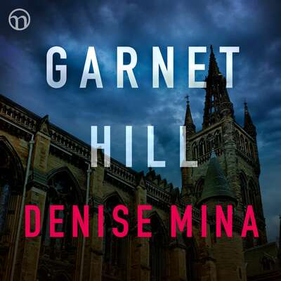 Garnethill - Denise Mina.