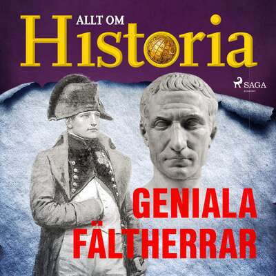 Geniala fältherrar - Allt Om Historia.