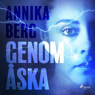 Genom åska - Annika Berg.