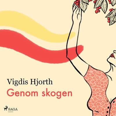 Genom skogen - Vigdis Hjorth.