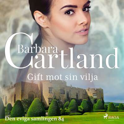 Gift mot sin vilja - Barbara Cartland.