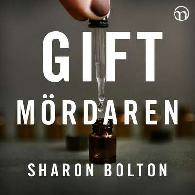 Giftmördaren - Sharon Bolton.