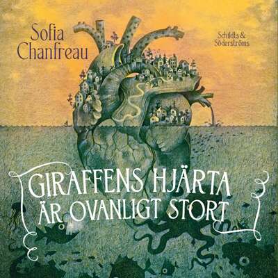 Giraffens hjärta är ovanligt stort - Sofia Chanfreau.