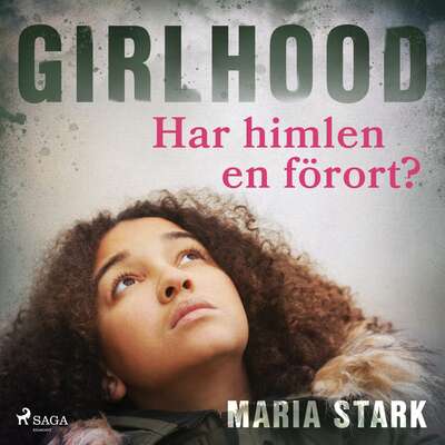 Girlhood - Har himlen en förort? - Maria Stark.