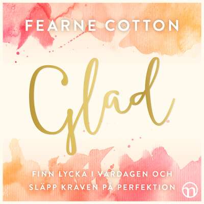 Glad - Fearne Cotton.