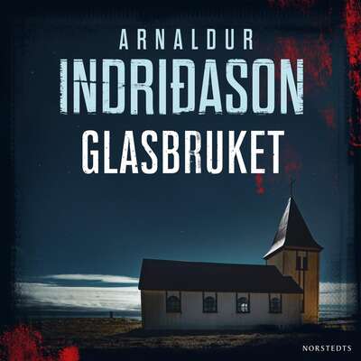 Glasbruket - Arnaldur Indridason.