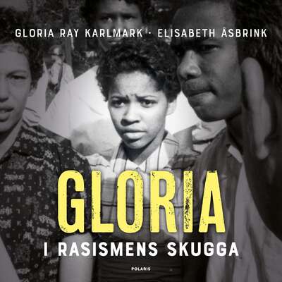 Gloria - Elisabeth Åsbrink och Gloria Ray Karlmark.