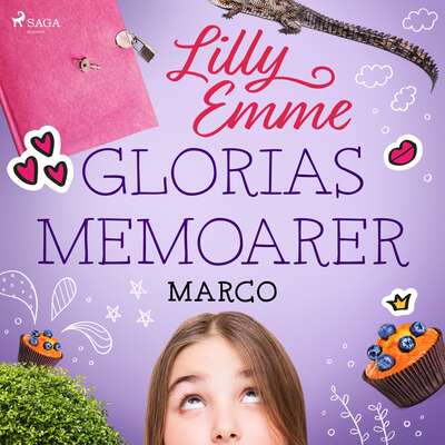 Glorias memoarer: Marco - Therese Loreskär och Lilly Emme.