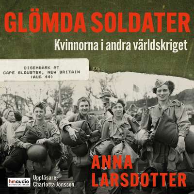 Glömda soldater - Anna Larsdotter.