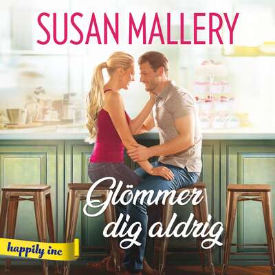 Glömmer dig aldrig - Susan Mallery.