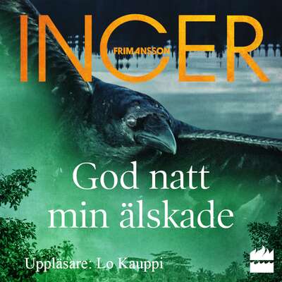 God natt min älskade - Inger Frimansson.