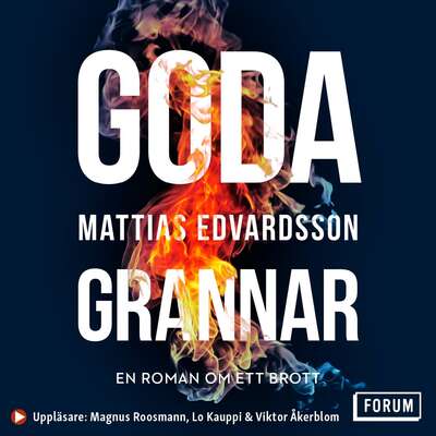 Goda grannar - Mattias Edvardsson.