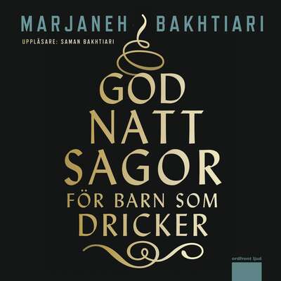 Godnattsagor för barn som dricker - Marjaneh Bakhtiari.