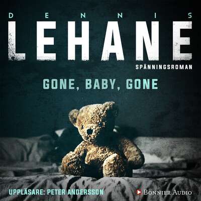 Gone, Baby, Gone - Dennis Lehane.