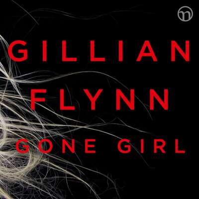 Gone Girl - Gillian Flynn.