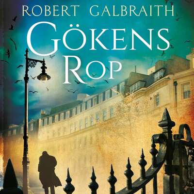 Gökens rop - Robert Galbraith.