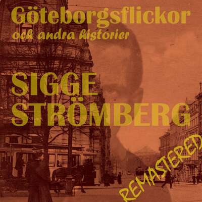 Göteborgsflickor och andra historier - Sigge Strömberg.