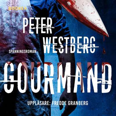 Gourmand - Peter Westberg.