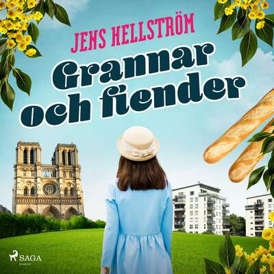 Grannar och fiender - Jens Hellström.