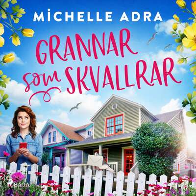 Grannar som skvallrar - Michelle Adra.