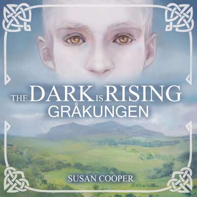 Gråkungen - Susan Cooper.