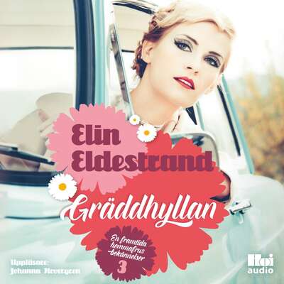 Gräddhyllan - Elin Eldestrand.